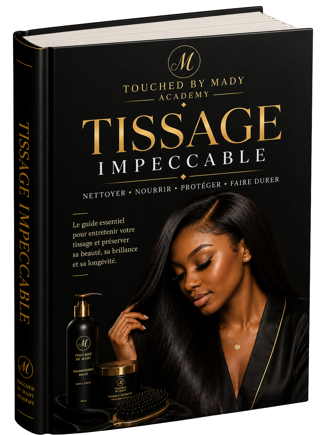 ENTRETENIR SON TISSAGE